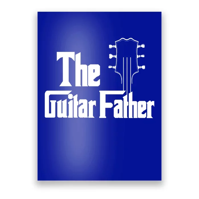 The Guitar Father Musician Pick Gift Poster