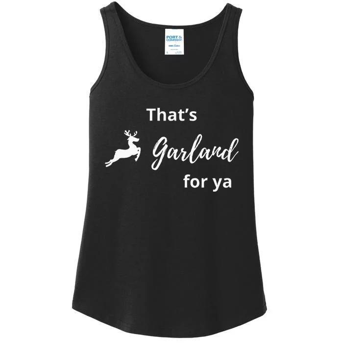 ThatS Garland For Ya Funny Ladies Essential Tank