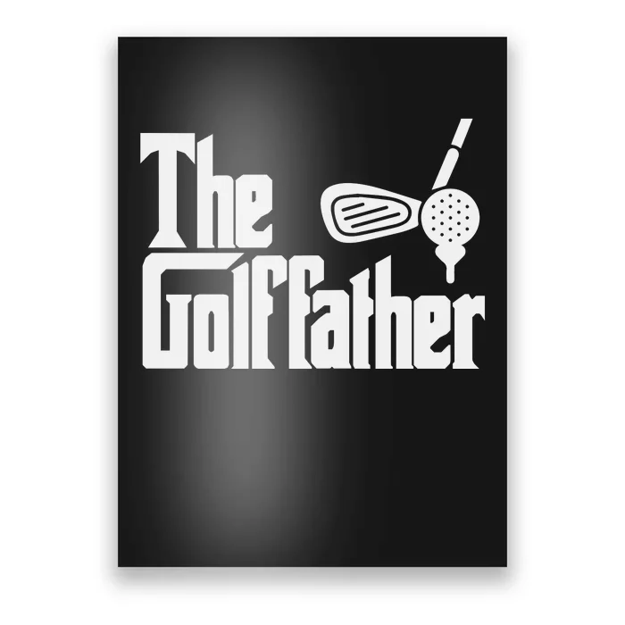 The Golf Father Father's Day Poster