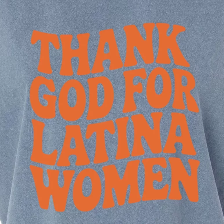 Thank God For Latina Women Garment-Dyed Women's Muscle Tee