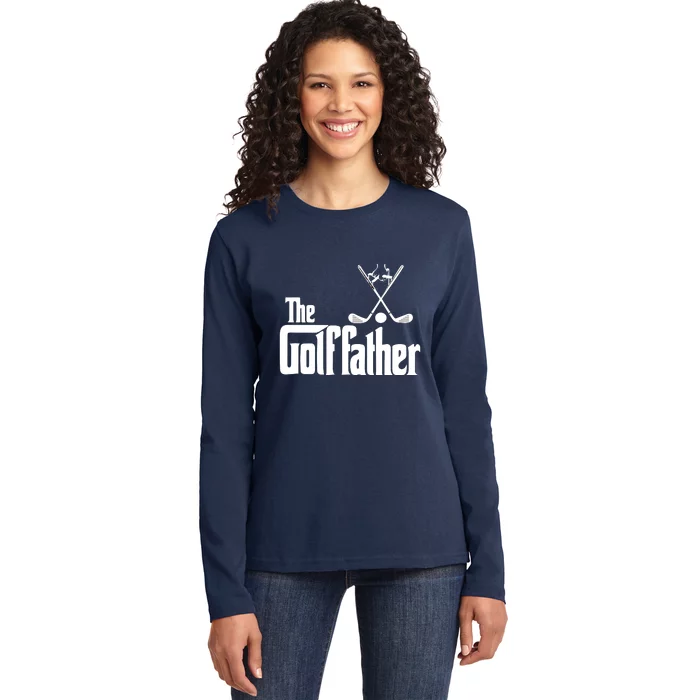 The Golf Father Gift For Dad Fathers Day Ladies Long Sleeve Shirt