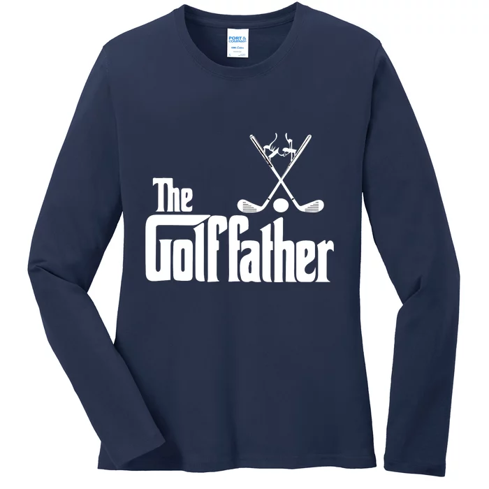 The Golf Father Gift For Dad Fathers Day Ladies Long Sleeve Shirt