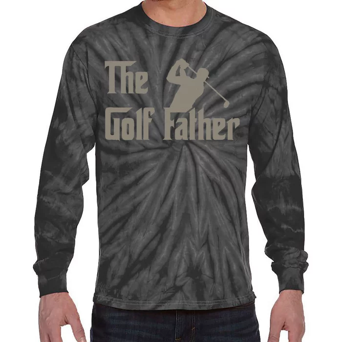 The Golf Father Funny Golfing For Golfer Tie-Dye Long Sleeve Shirt