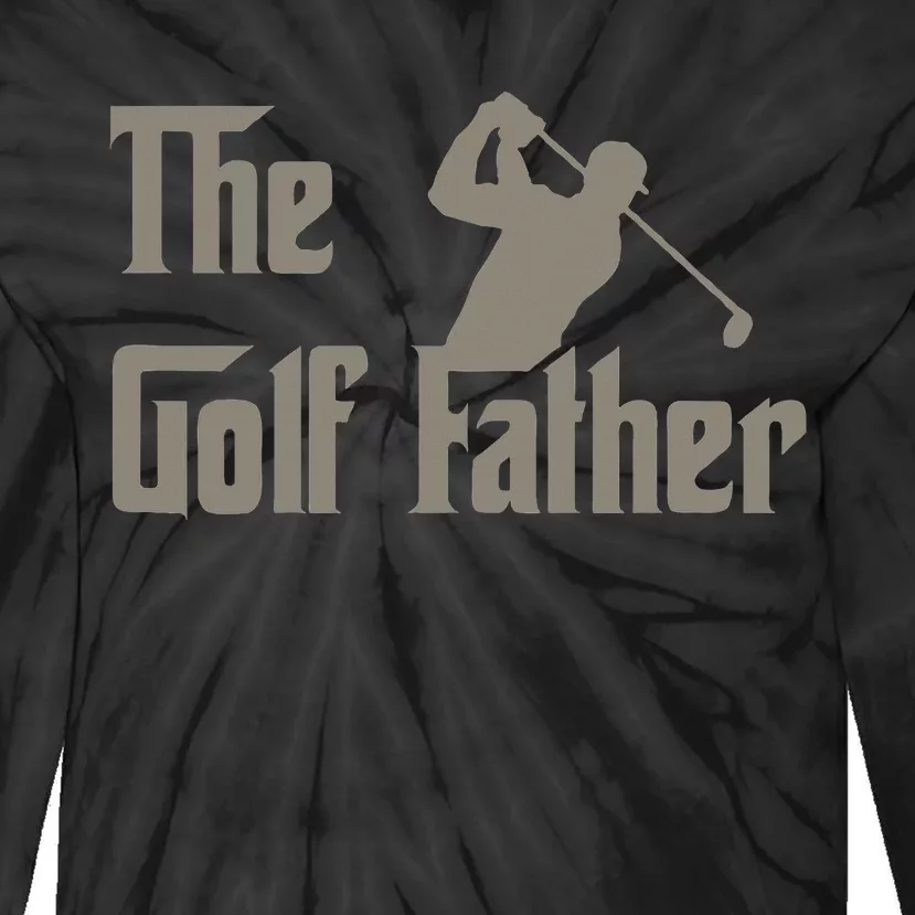 The Golf Father Funny Golfing For Golfer Tie-Dye Long Sleeve Shirt