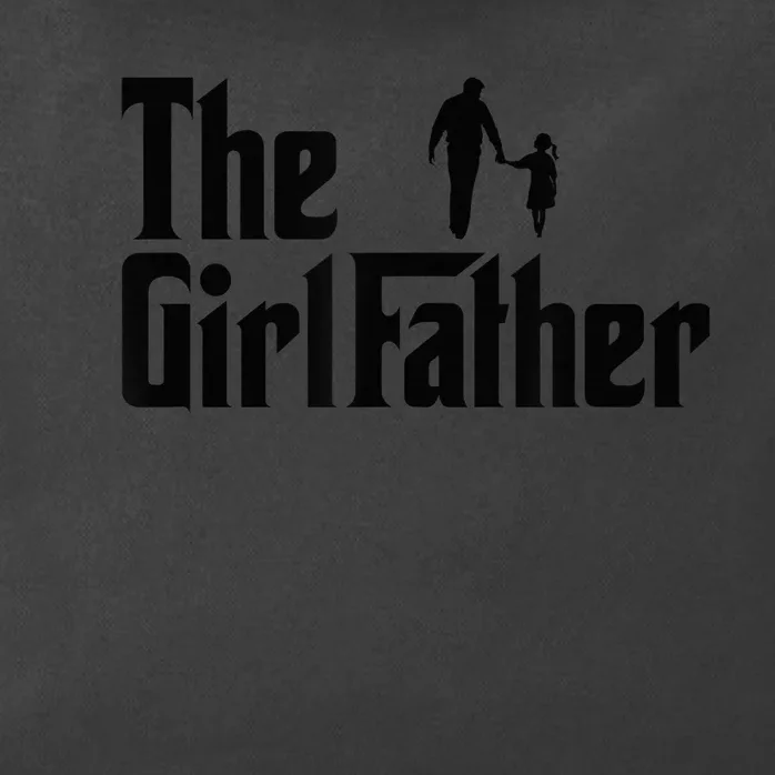 The Girl Father Funny Dad of Girl Daddy Daughter Zip Tote Bag