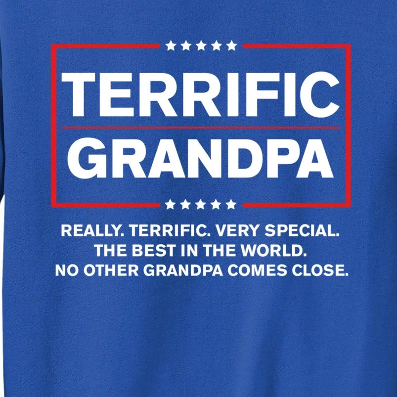 Terrific Grandpa Funny Donald Trump Campaign Style Cute Gift Tall Sweatshirt