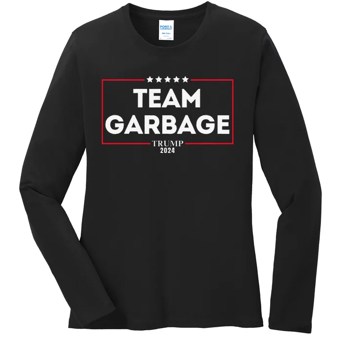 Team Garbage For Trump 2024 Gift Ladies Long Sleeve Shirt