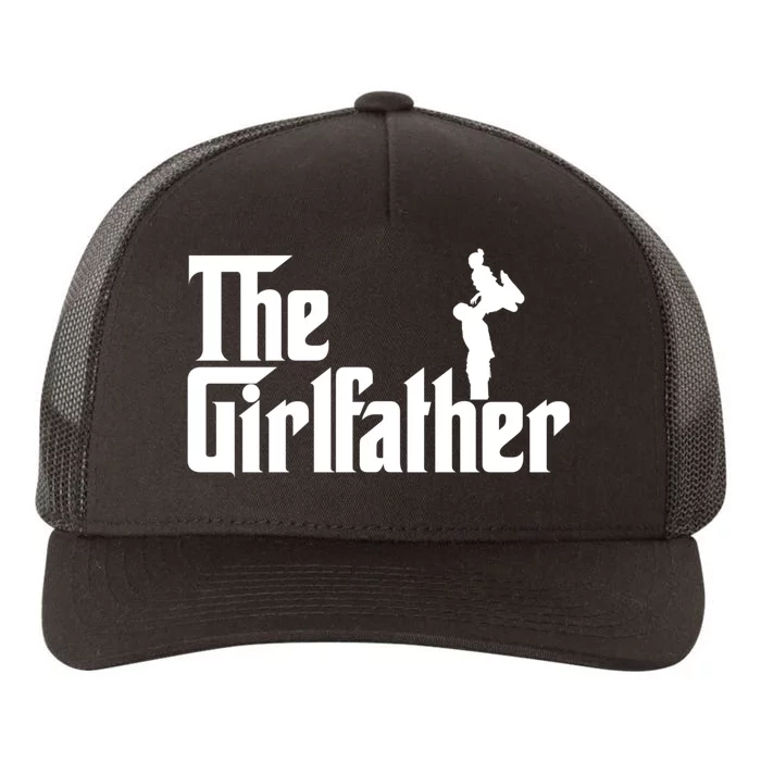 The Girl Father Gift Funny Dad Of Girl Best Fathers Day Yupoong Adult 5-Panel Trucker Hat