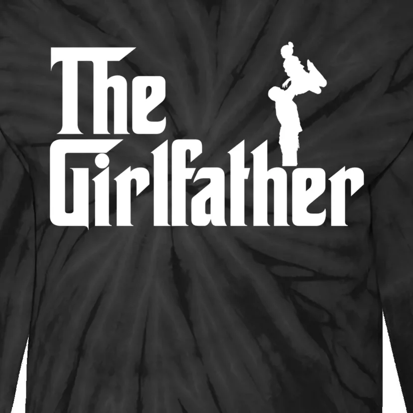 The Girl Father Gift Funny Dad Of Girl Best Fathers Day Tie-Dye Long Sleeve Shirt