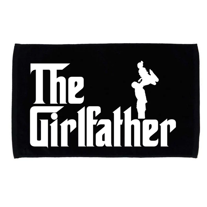 The Girl Father Gift Funny Dad Of Girl Best Fathers Day Microfiber Hand Towel