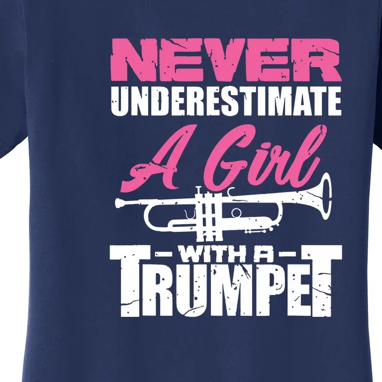 Trumpet Girl Funny Trumpet Player Marching Band Women's T-Shirt