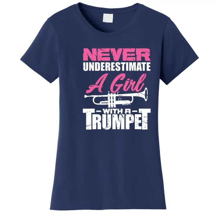 Trumpet Girl Funny Trumpet Player Marching Band Women's T-Shirt