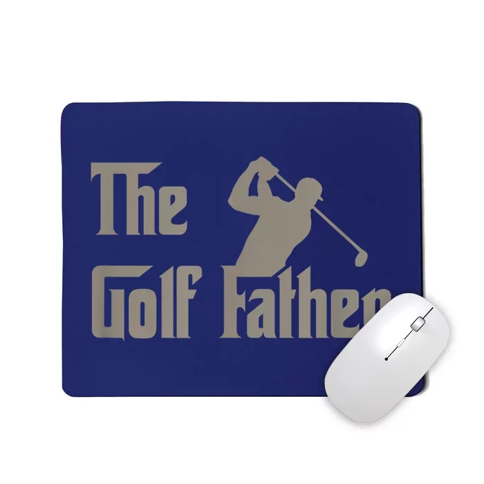 The Golf Father Funny Golfing For Golfer Fathers Day Gift Mousepad