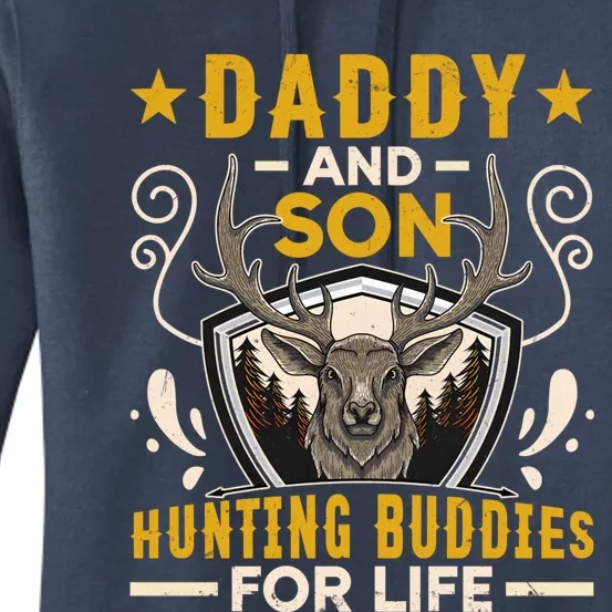 Tee Gift For Dad Daddy And Son Hunting Buddies For Life Cute Gift Women's Pullover Hoodie