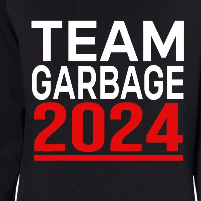 Team Garbage For Trump 2024 Womens California Wash Sweatshirt