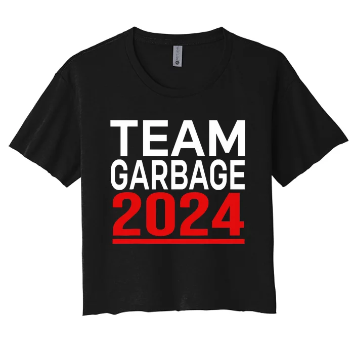 Team Garbage For Trump 2024 Women's Crop Top Tee