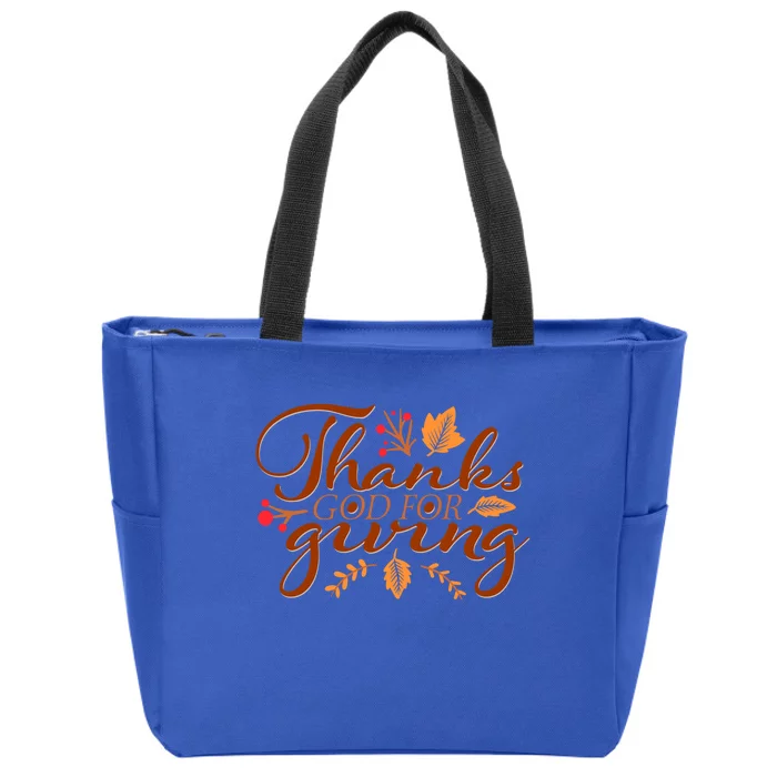 Thanks God For Giving Happy Thanksgiving Day Family Present Cute Gift Zip Tote Bag