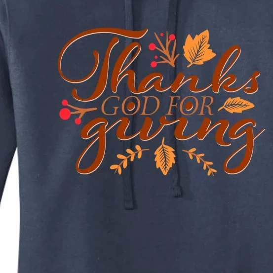 Thanks God For Giving Happy Thanksgiving Day Family Present Cute Gift Women's Pullover Hoodie