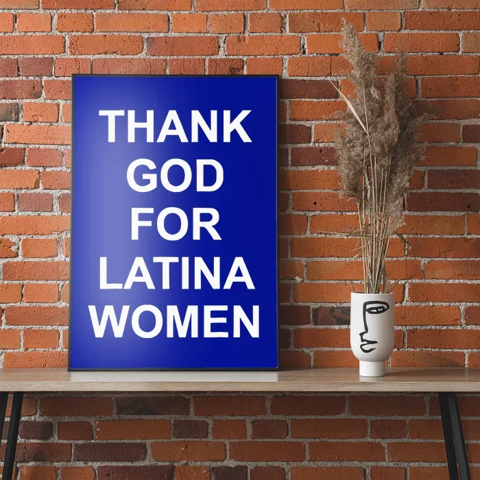 Thank God For Latina Poster