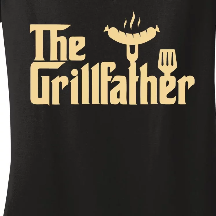 The Grill Father Funny Gift For Dad Fathers Day Women's V-Neck T-Shirt