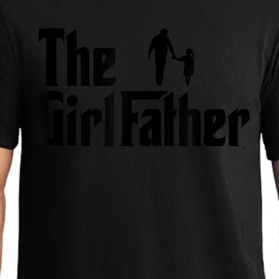 The Girl Father Funny Dad Of Girls Daddy Daughter Pajama Set