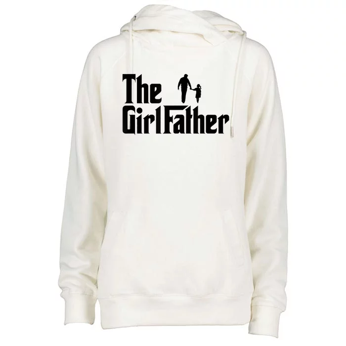 The Girl Father Funny Dad Of Girls Daddy Daughter Womens Funnel Neck Pullover Hood