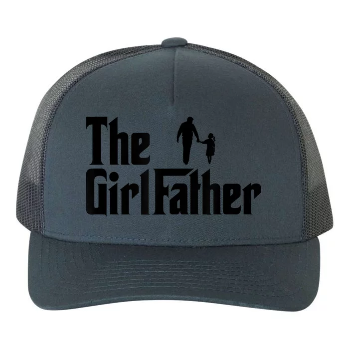 The Girl Father Funny Dad Of Girls Daddy Daughter Yupoong Adult 5-Panel Trucker Hat