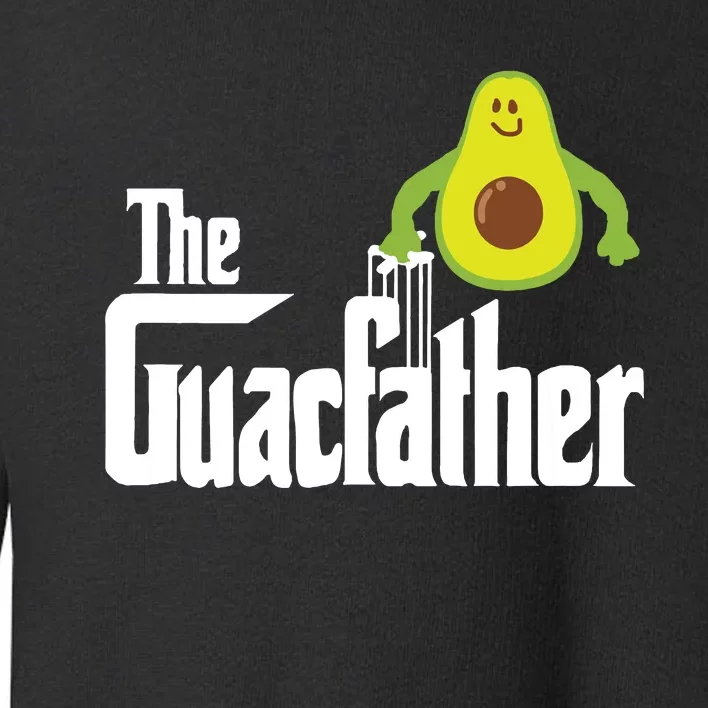 The Guac Father Funny Guacamole Avocado Lover Gift Toddler Sweatshirt