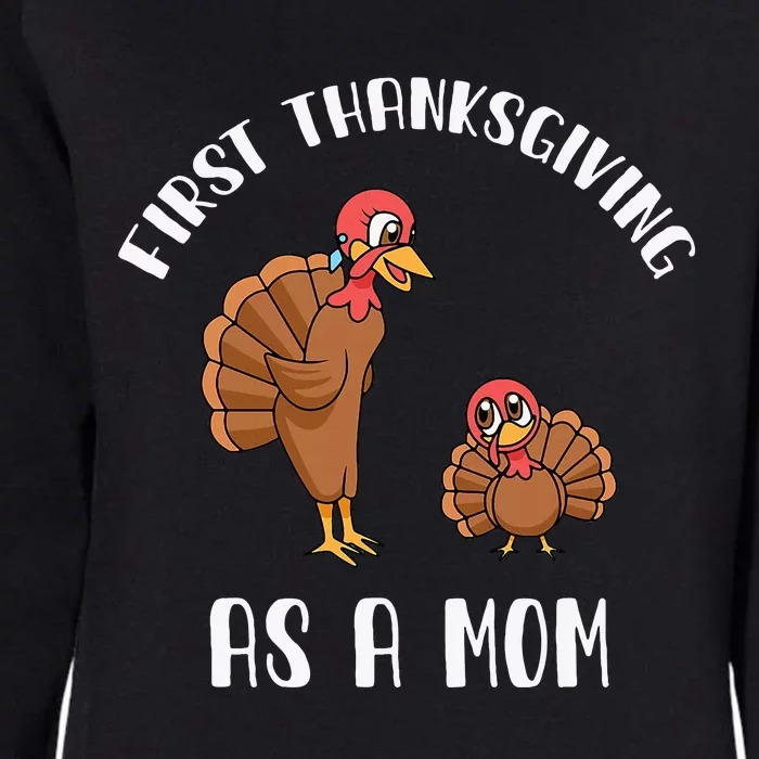 Turkey Gift for Moms First Thanksgiving as a Mom Womens California Wash Sweatshirt