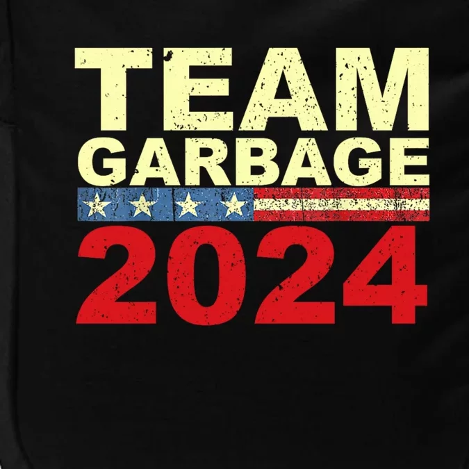 Team Garbage For Trump 2024 Elections 2024 Vote For Trump Impact Tech Backpack