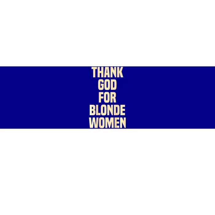 Thank God For Blonde Bumper Sticker