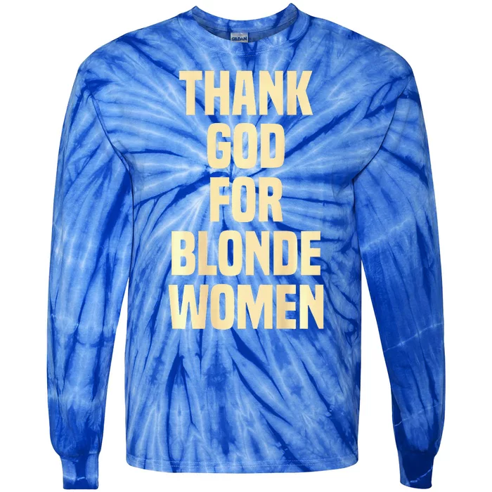 Thank God For Blonde Tie-Dye Long Sleeve Shirt