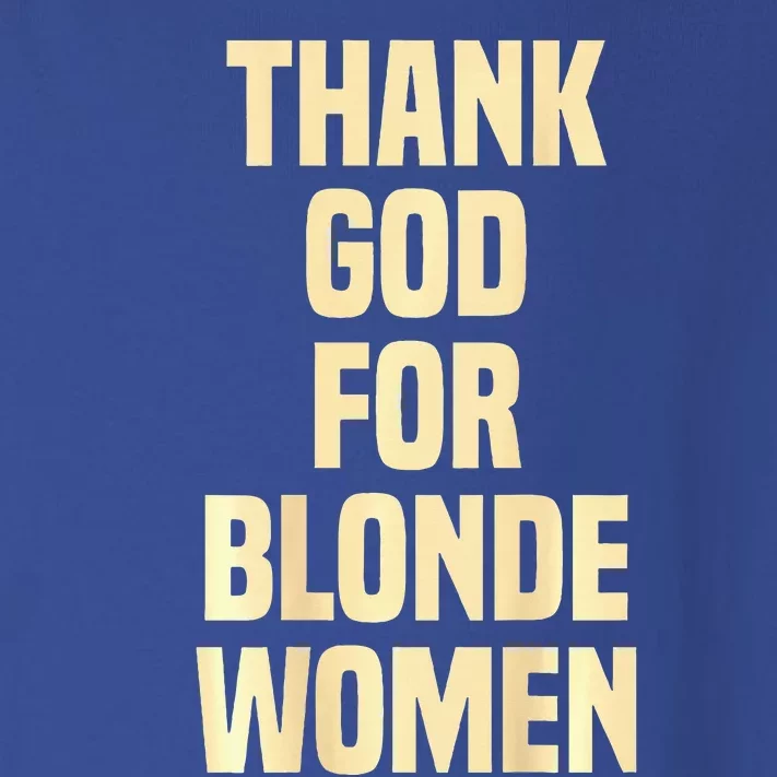 Thank God For Blonde Toddler Long Sleeve Shirt