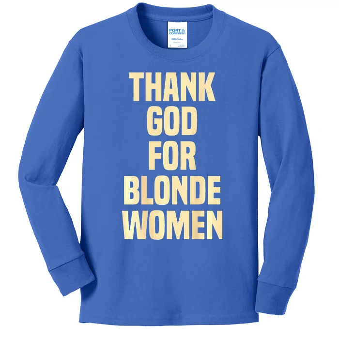 Thank God For Blonde Kids Long Sleeve Shirt