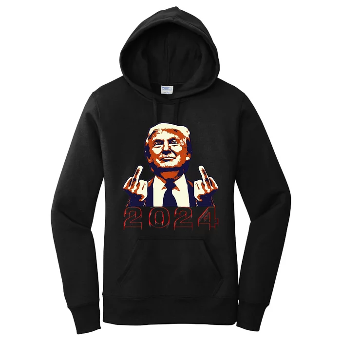 Trump Giving Finger 2024 Flipping Off Design Women's Pullover Hoodie