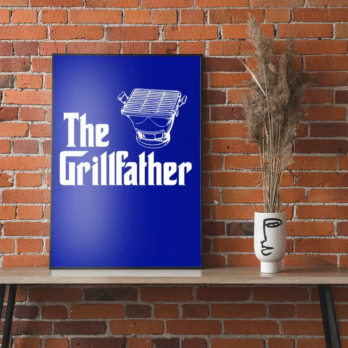 The Grillfather Funny Barbecue Grilling Bbq Grill Dad Gift Poster