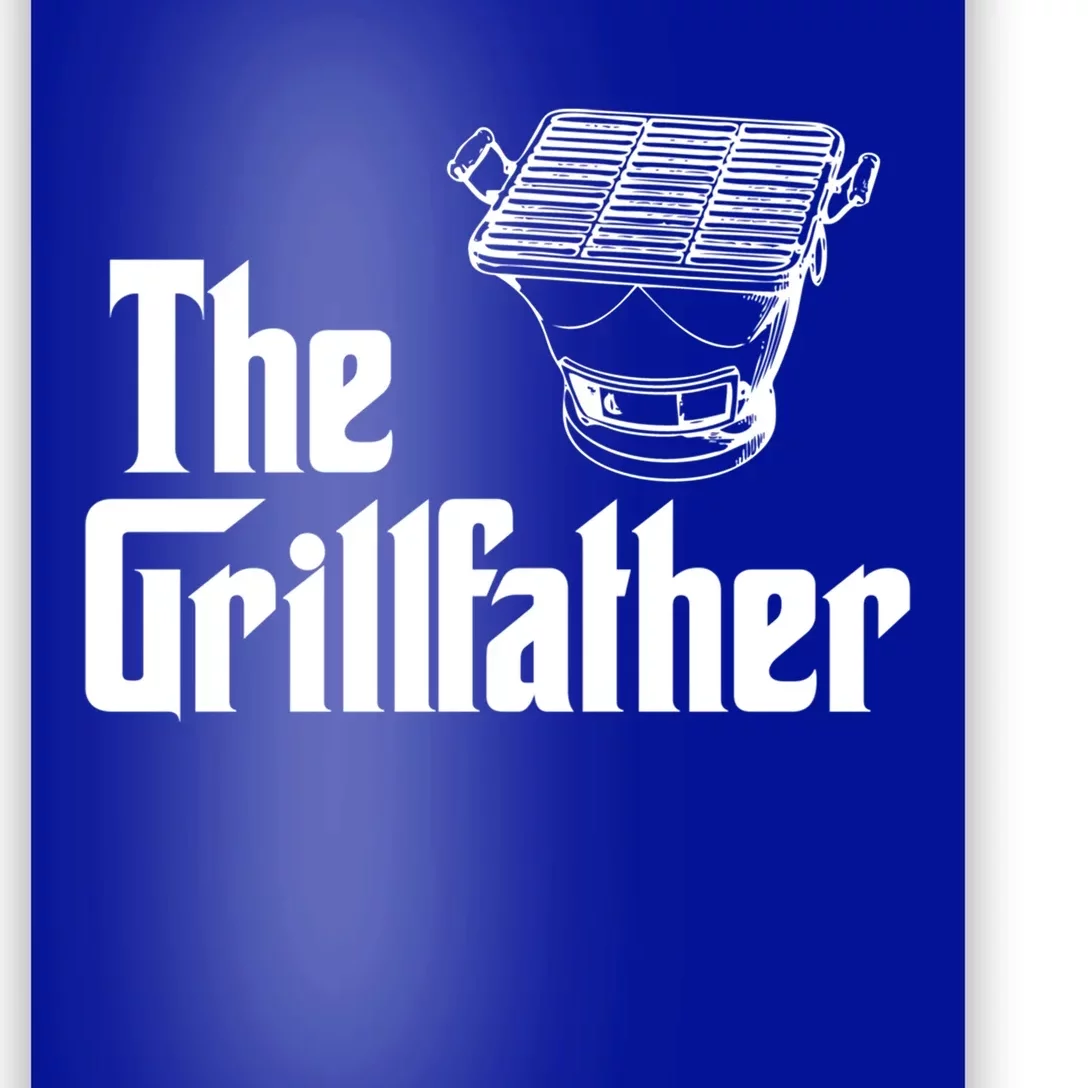 The Grillfather Funny Barbecue Grilling Bbq Grill Dad Gift Poster