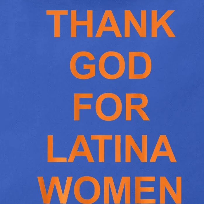 Thank God For Latina Zip Tote Bag