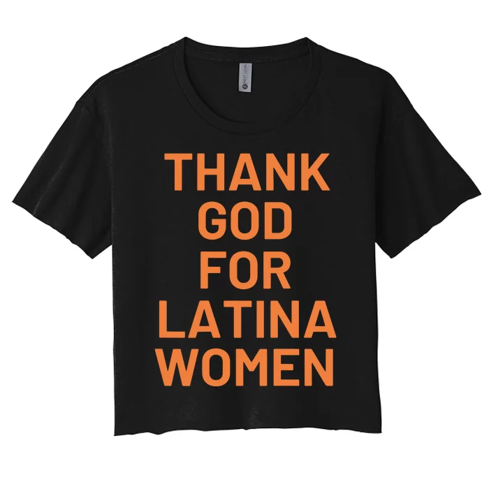 Thank God For Latina Women Women's Crop Top Tee