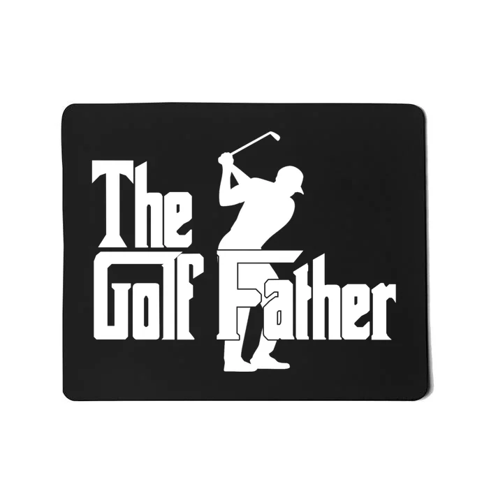 The Golf Father Golf Dad Fathers Day Mousepad