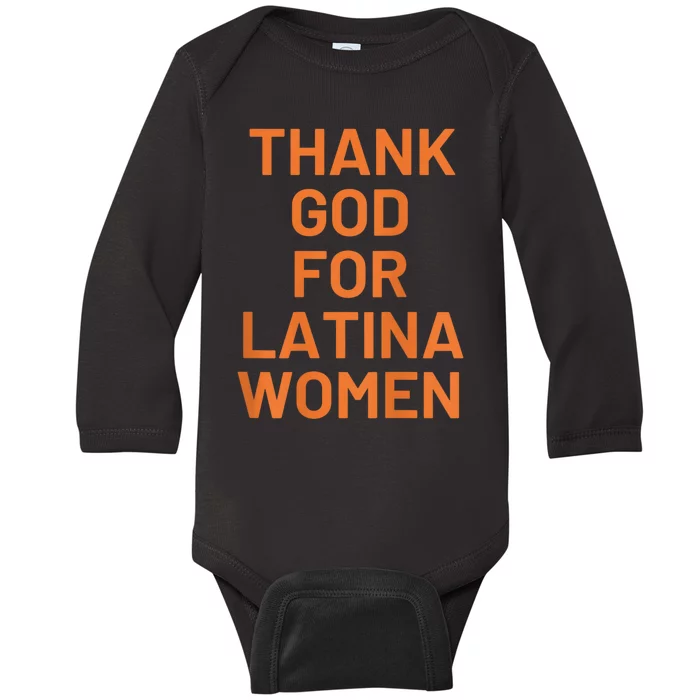 Thank God For Latina Baby Long Sleeve Bodysuit