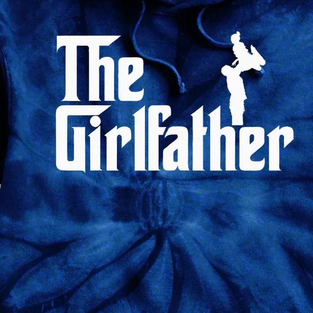 The Girl Father Gift Funny Dad Best FatherS Day Tie Dye Hoodie