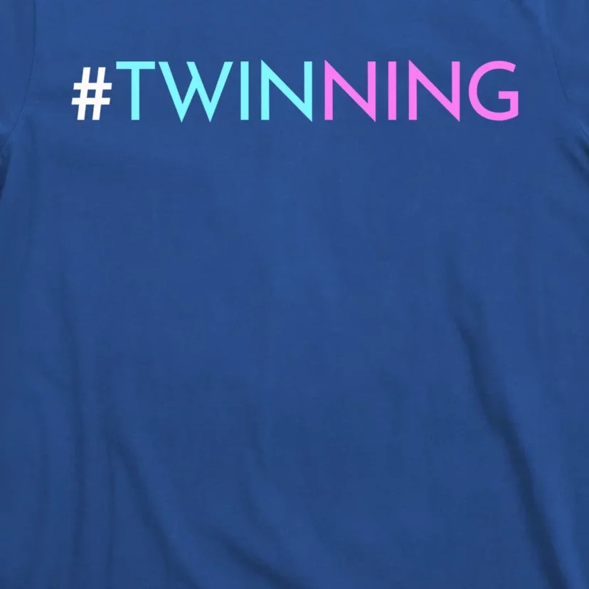 Twinning Gift Funny Twins Matching Fraternal Or Identical Meaningful Gift T-Shirt