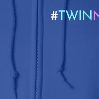 Twinning Gift Funny Twins Matching Fraternal Or Identical Meaningful Gift Full Zip Hoodie