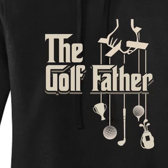 The Golf Father Golfing Dad Golfer Gift For Dad Father's Day Women's Pullover Hoodie