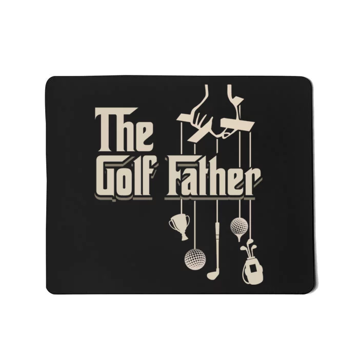 The Golf Father Golfing Dad Golfer Gift For Dad Father's Day Mousepad