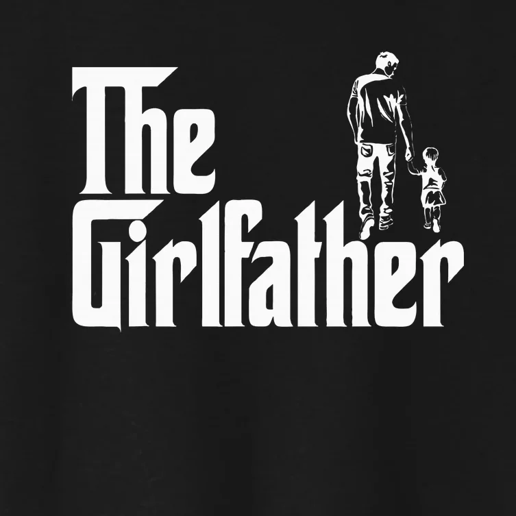 The Girlfather Funny Daddy Daughter Women's Crop Top Tee