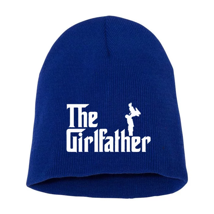 The Girl Father Gift Funny Dad Short Acrylic Beanie