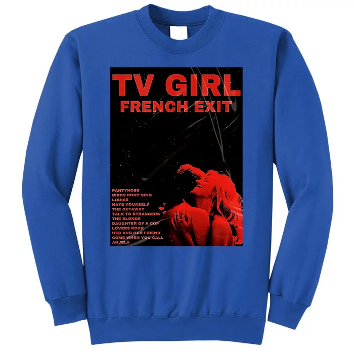 Tv Girl French Exit Album Vintage Tall Sweatshirt