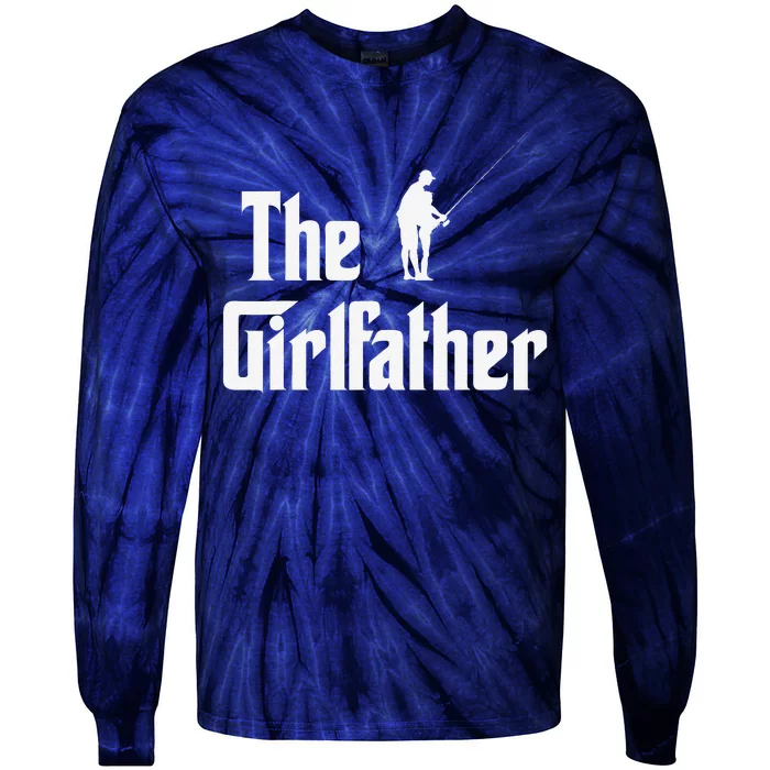 The Girlfather Funny Dad Of Girl Fishing Father And Daughter Tie-Dye Long Sleeve Shirt